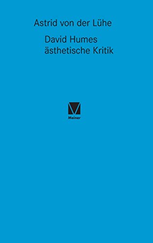David Humes ästhetische Kritik (Studien zum 18. Jahrhundert)