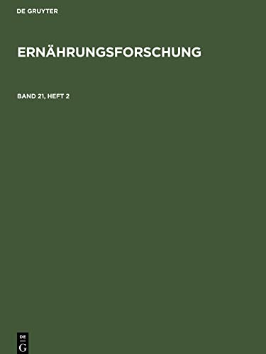 Ernährungsforschung, Band 21, Heft 2, Ernährungsforschung Band 21, Heft 2