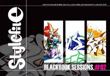 Stylefile. Blackbook Sessions 2. Sketches. Scribbles. Fullcolourblackbookstyles. 04 04
