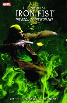 Immortal Iron Fist - Volume 3: The Book of the Iron Fist: Book of Iron Fist v. 3