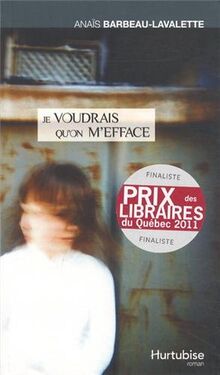 JE VOUDRAIS QU'ON M'EFFACE