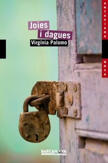 Joies i dagues (Llibres Infantils I Juvenils - Antaviana - Antaviana Nova)