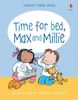Time for Bed (Max and Millie)