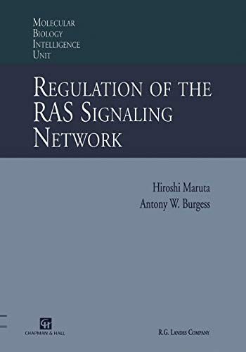 Regulation of the RAS Signalling Network (Geophysics and Astrophysics Monographs, 6, Band 6)