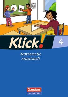 Klick! Mathematik - Unterstufe - Östliche Bundesländer und Berlin: 4. Schuljahr - Arbeitsheft