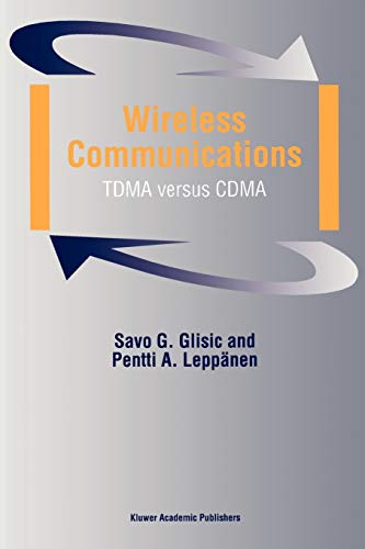 Wireless Communications: TDMA versus CDMA