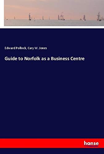 Guide to Norfolk as a Business Centre