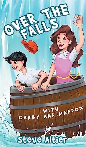 Over the Falls with Gabby and Maddox (Gabby and Maddox Adventure, Band 1)