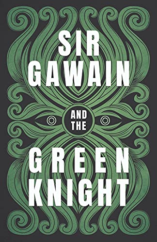 Gawain Poet Sir Gawain And The Green Knight, The Original And Translated Version