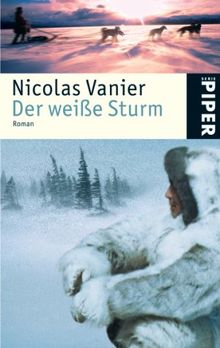 Der weiße Sturm: Roman