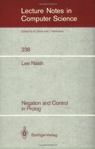 Negation and Control in Prolog (Lecture Notes in Computer Science)