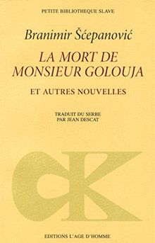 La mort de monsieur Goluza : et autres nouvelles