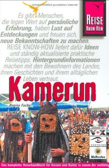 Kamerun: Das komplette Reisehandbuch für Reisen und Kultur in einem der vielfältigsten Länder Afrikas - Kamerun, &#34;Afrique en miniature&#34;: Das ... Afrikas - Kamerun, "Afrique en miniature"