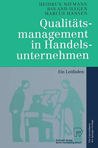 Qualitätsmanagement in Handelsunternehmen: Ein Leitfaden