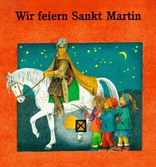 Wir feiern Sankt Martin