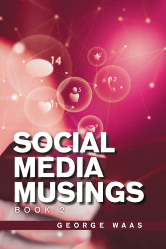 Social Media Musings: Book 2
