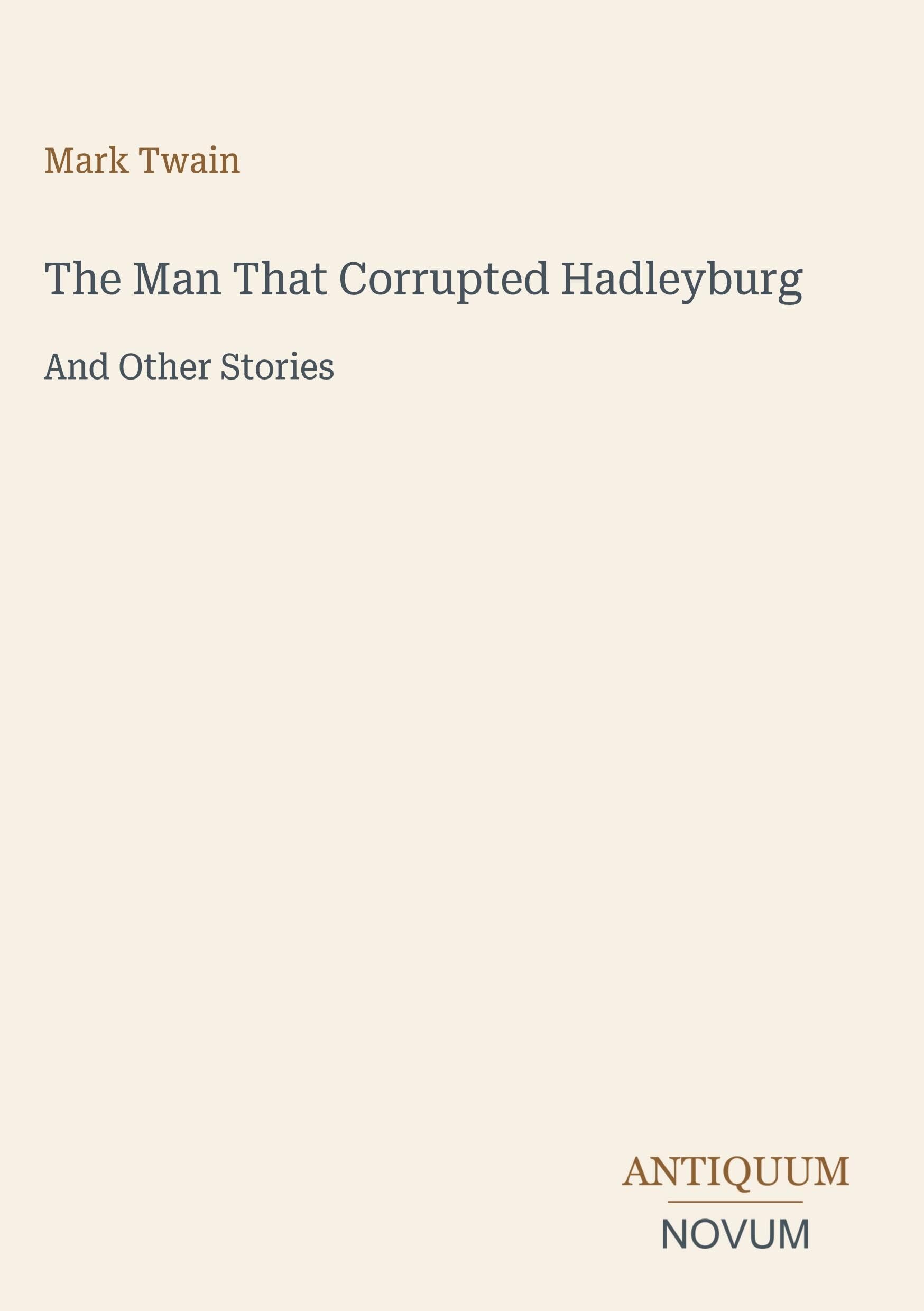 The Man That Corrupted Hadleyburg