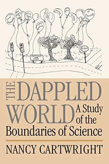 The Dappled World: A Study of the Boundaries of Science