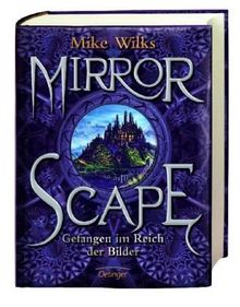 Mirrorscape - Gefangen im Reich der Bilder
