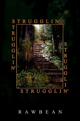 strugglin'