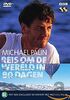 Michael Palin - Reis om de wereld in 80 dagen (1 DVD)