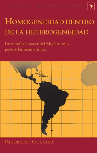 Homogeneidad dentro de la heterogeneidad: Un estudio temático del Modernismo poético latinoamericano (Latin America)