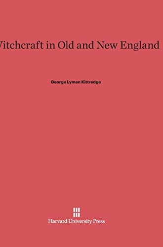Witchcraft in Old and New England