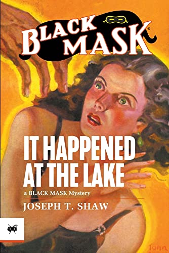 It Happened at the Lake (Black Mask)