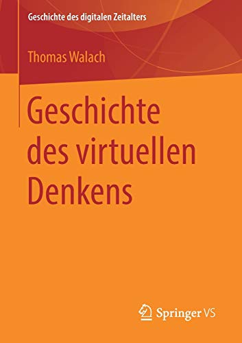 Geschichte des virtuellen Denkens (Geschichte des digitalen Zeitalters)