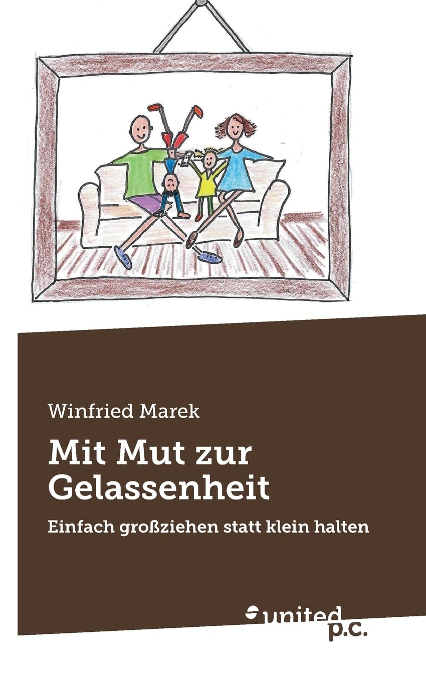Mit Mut zur Gelassenheit: Einfach großziehen statt klein halten