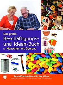 Das große Beschäftigungsbuch für Menschen mit Demenz