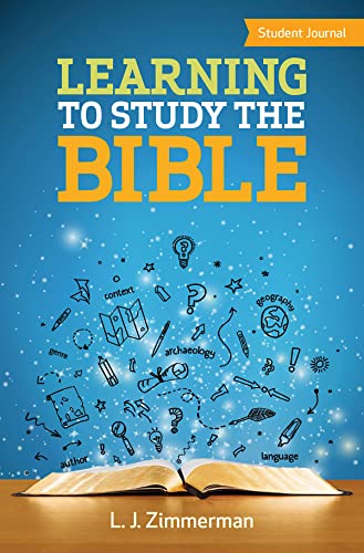 LEARNING TO STUDY THE BIBLE - STUDENT JOURNAL