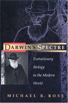 Darwin's Spectre: Evolutionary Biology in the Modern World