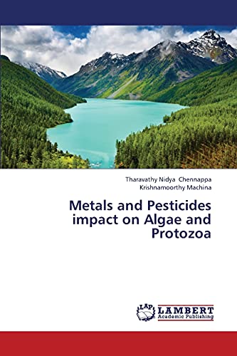 Metals and Pesticides impact on Algae and Protozoa