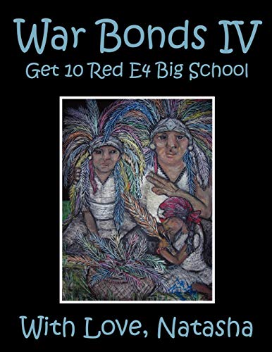 War Bonds IV: Get 10 Red E4 Big School with Love, Natasha (War Bonds Series, Band 4)