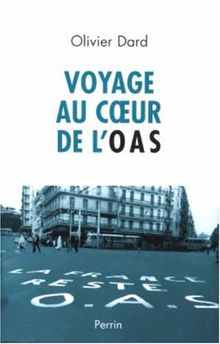 Voyage au coeur de l'OAS