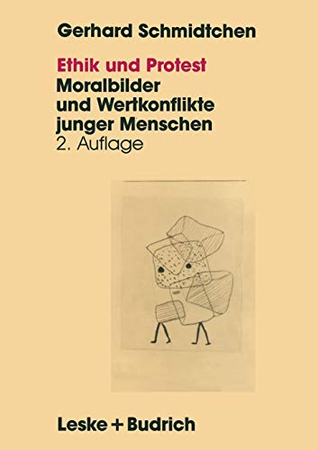 Ethik und Protest: Moralbilder und Wertkonflikte junger Menschen