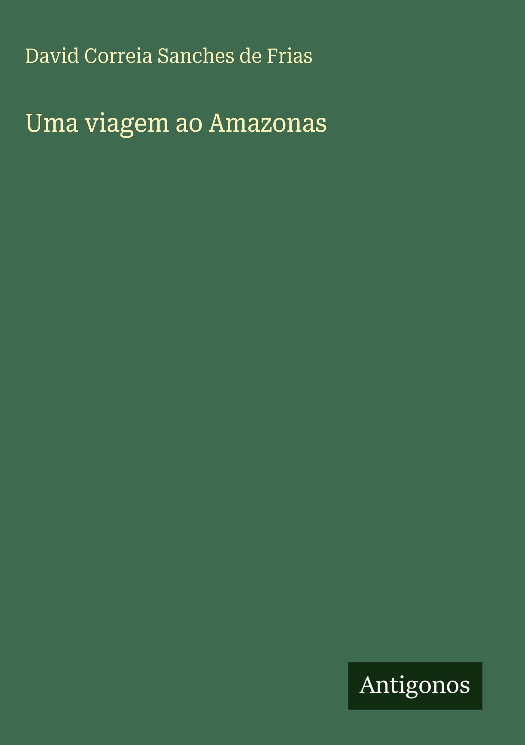 Uma viagem ao Amazonas