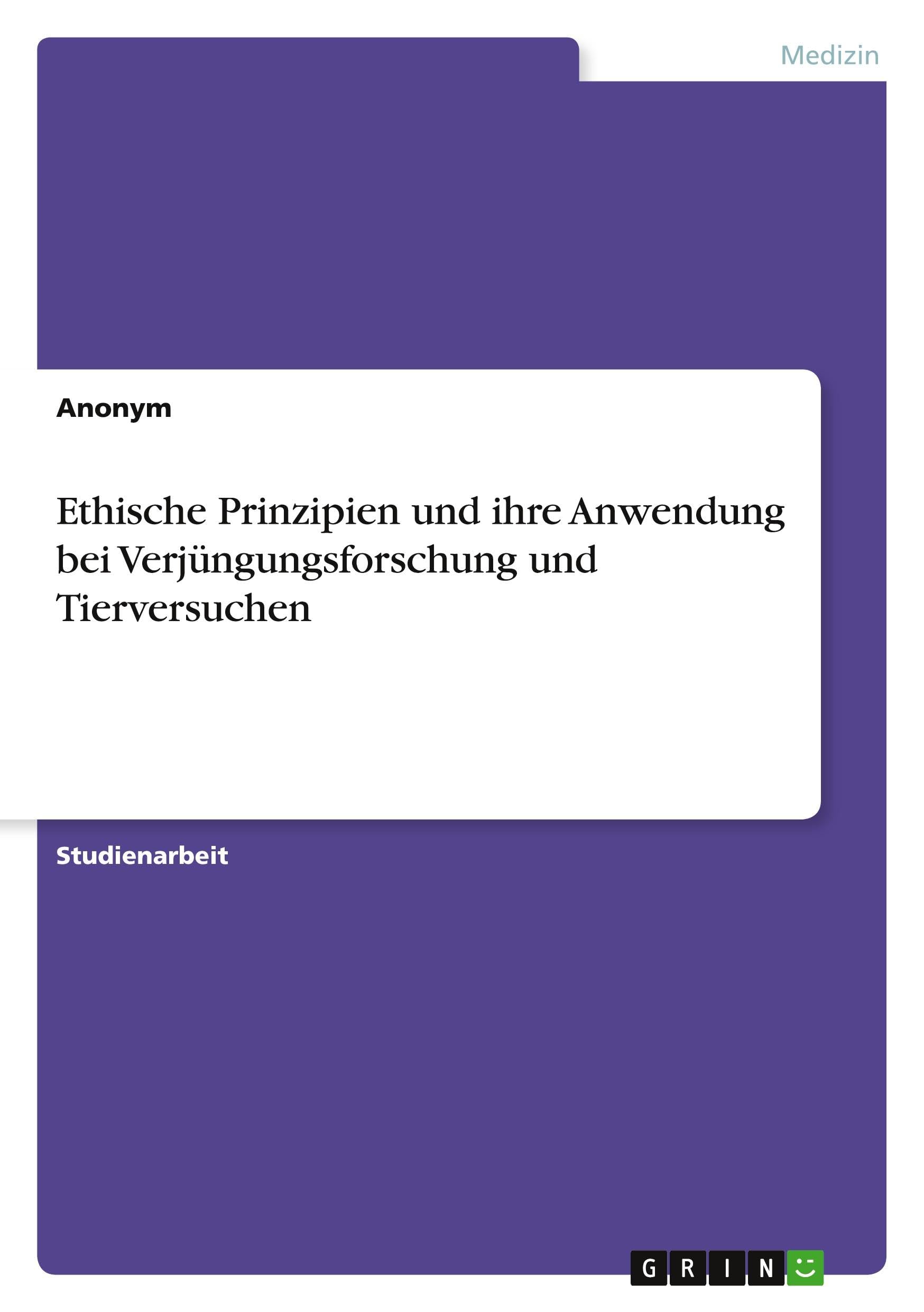 Ethische Prinzipien und ihre Anwendung bei Verjüngungsforschung und Tierversuchen