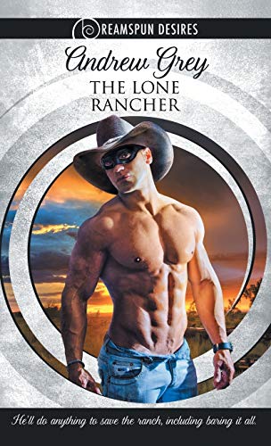 The Lone Rancher (Reamspun Desires)
