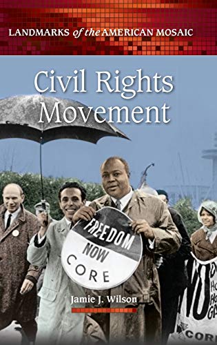 Civil Rights Movement (Landmarks of the American Mosaic)