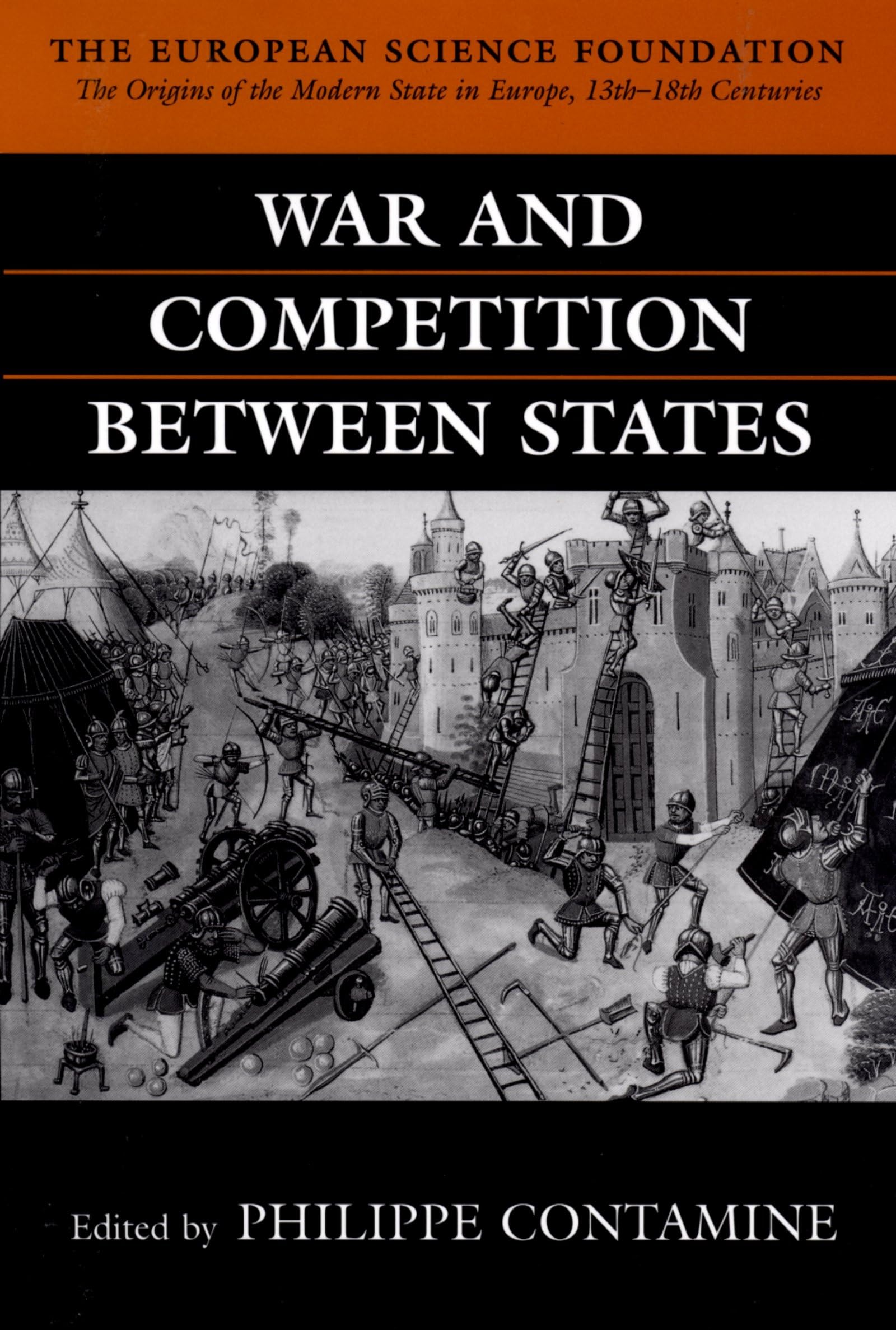 War and Competition Between States (The Origins of the Modern State in Europe, Theme A)