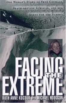 Facing the Extreme: One Woman's Story of True Courage