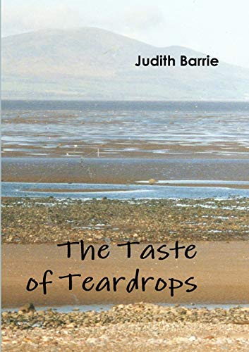The Taste of Teardrops