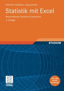 Statistik mit Excel: Beschreibende Statistik für Jedermann (German Edition), 4. Auflage