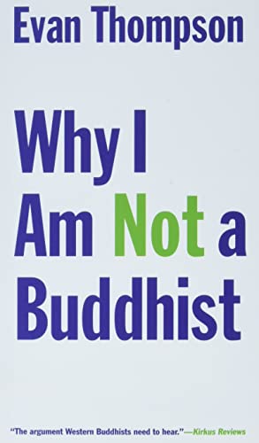 Why I Am Not a Buddhist - Evan Thompson Kartoniert (TB)