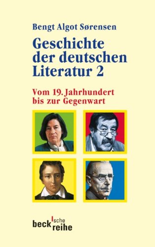 Geschichte der deutschen Literatur Bd. II Vom 19. Jahrhundert bis zur