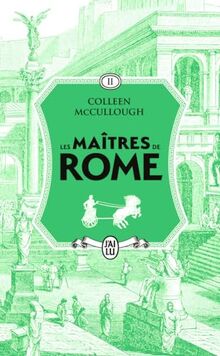 Les maîtres de Rome. Vol. 2. La couronne d'herbe