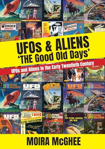 Moira McGhee Ufos & Aliens, 'The Good Old Days'