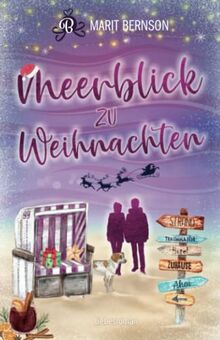 Meerblick zu Weihnachten: Liebesroman